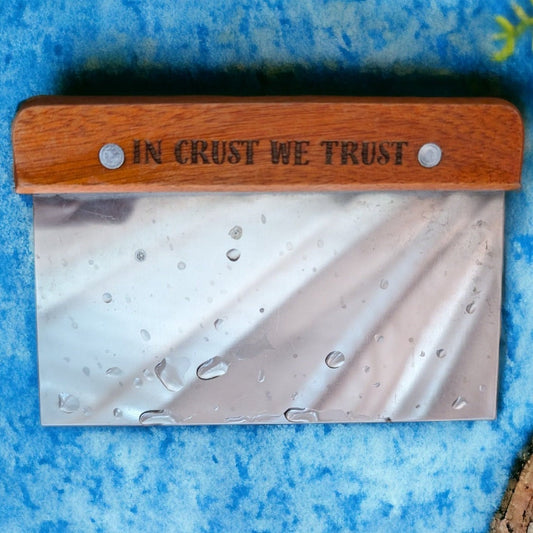 In Crust We Trust - Stainless Steel Dough Cutter Hand Engraved Wood Handle - Perfect Baking Tool for Home Bakers - Gift for sourdough