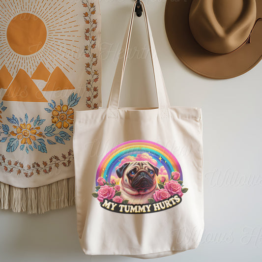 My Tummy Hurts Tote Bag - Cute and Funny Pug Design - Latina Owned - Cute tote bag for books - Perfect Dog Owner Holiday Gift