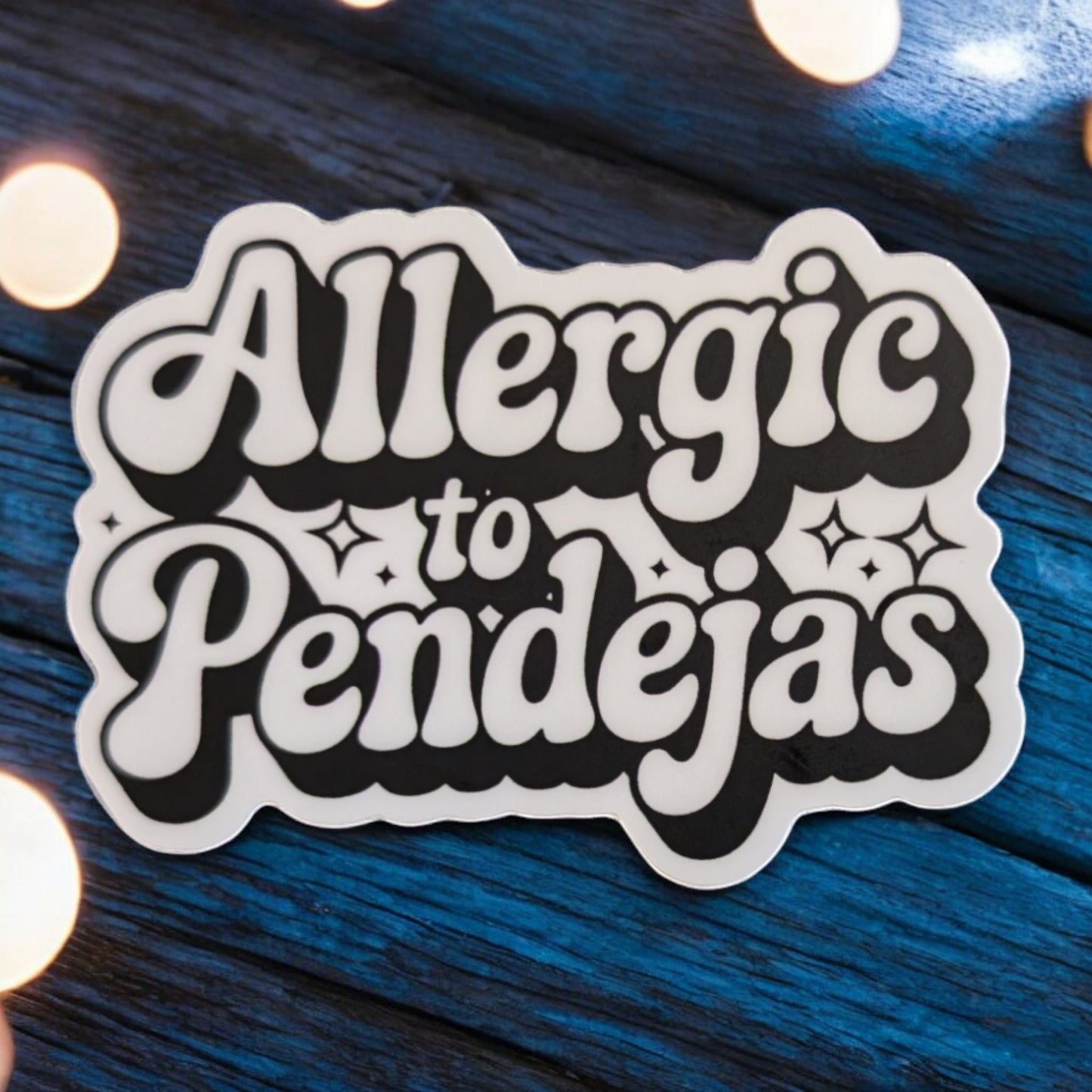 Allergic to Pendejas - Funny Spanish Sticker Premium Vinyl, Waterproof, Modern Chicana Aesthetic - Gift Sticker for Laptop, Water Bottle