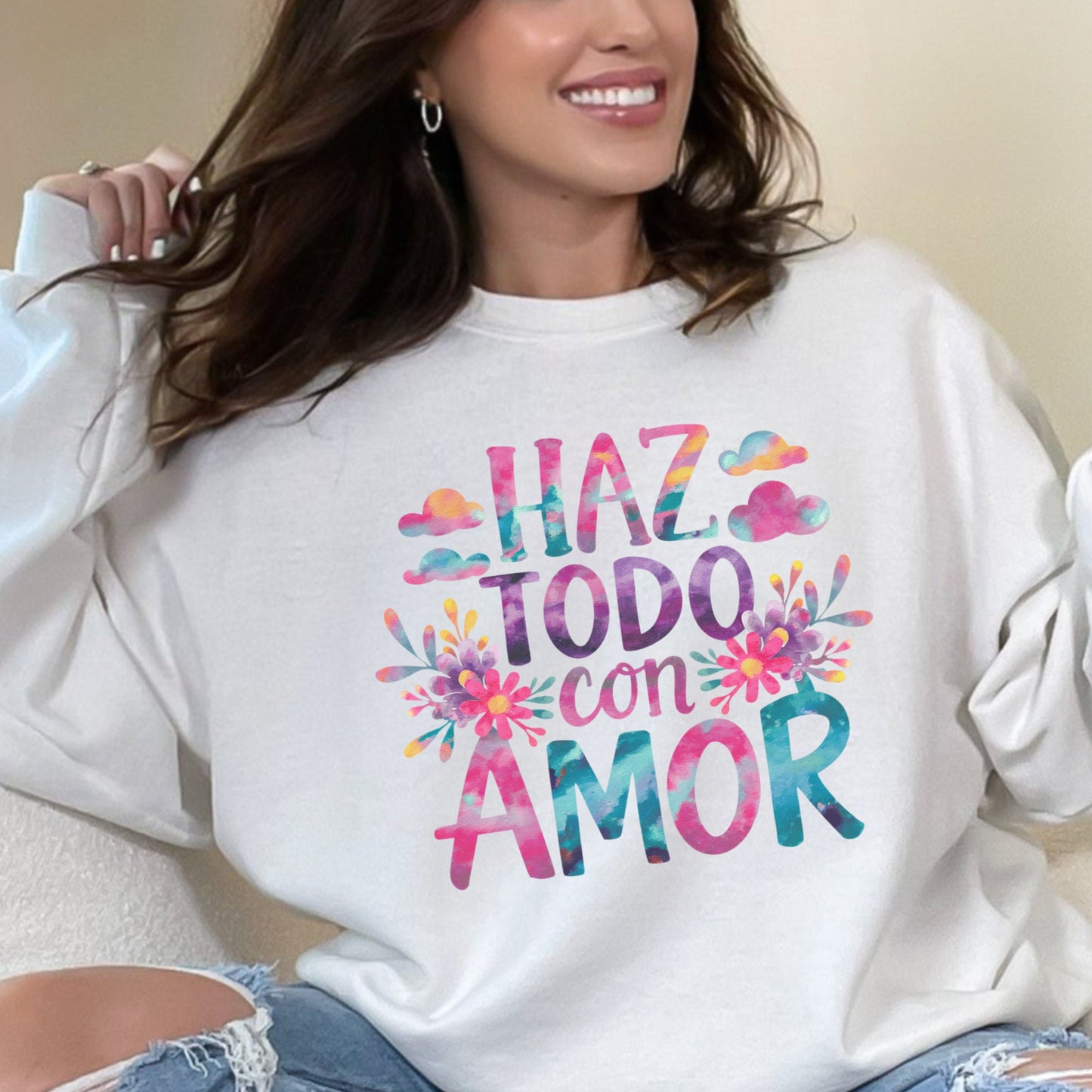 Haz Todo Con Amor - Latina Sweatshirt - Cute Spanish Faith Sweatshirt - Unisex Crewneck - Christian JW Hispanic Gift - Gift for Latinx Mom