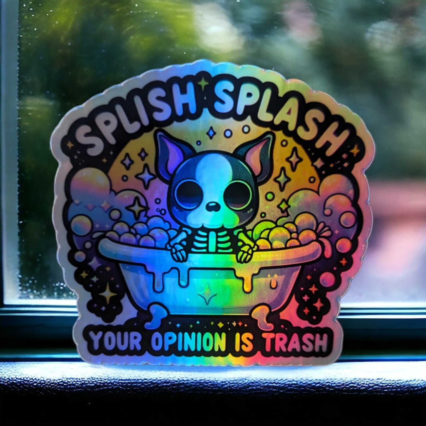 Your Opinion Is Trash Holographic Sticker - Funny Sarcastic Sticker - Boston Terrier Dog Bath Waterproof Sticker bookmark - dog groomer gift