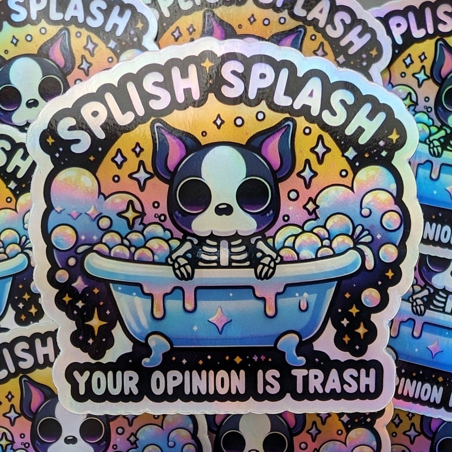 Your Opinion Is Trash Holographic Sticker - Funny Sarcastic Sticker - Boston Terrier Dog Bath Waterproof Sticker bookmark - dog groomer gift